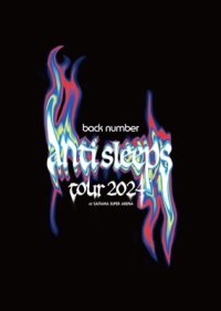 back number “anti sleeps tour 2024” at SAITAMA SUPER ARENA (3DVD)