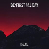 BE:FIRST / BE:FIRST ALL DAY