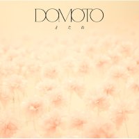 DOMOTO / またね