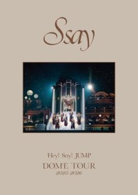 Hey! Say! Jump Dome Tour 2025-2026 S Say
